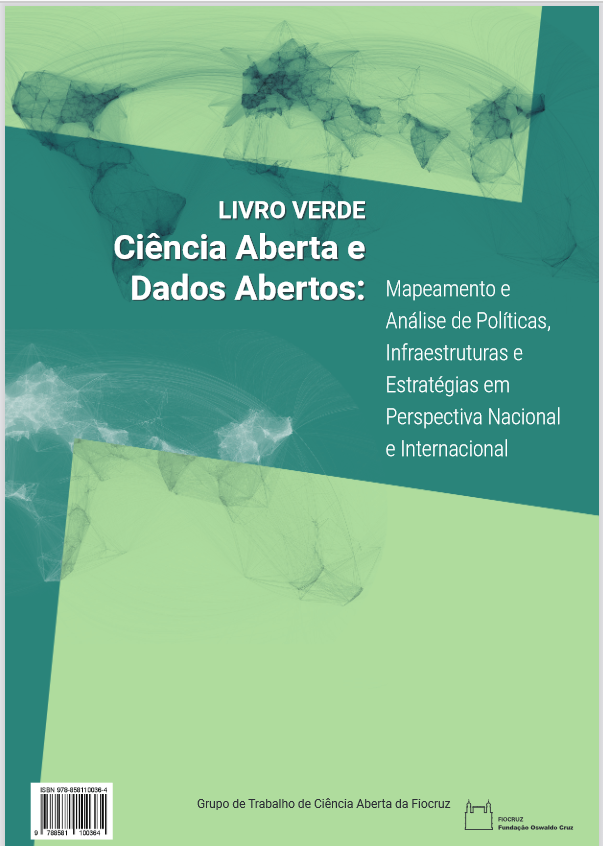 Livro Verde - Ciência aberta e 
												dados abertos: mapeamento e análise de políticas, infraestruturas e estratégias em perspectiva 
												nacional e internacional