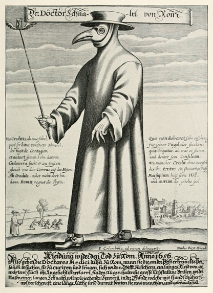 Gravura em metal do Doutor Schnabel [ou seja, Dr. Bico], um médico da peste na Roma do século XVII, acompanhada por um poema satírico macarrônico (''Vos Creditis, als eine Fabel, / quod scribitur vom Doctor Schnabel') em dísticos octossilábicos rimados.